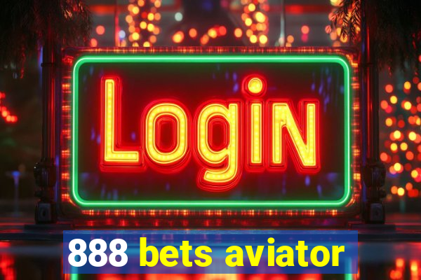 888 bets aviator